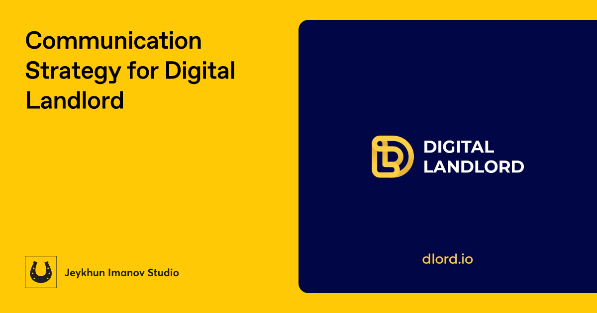 Communication Strategy for Digital Landlord